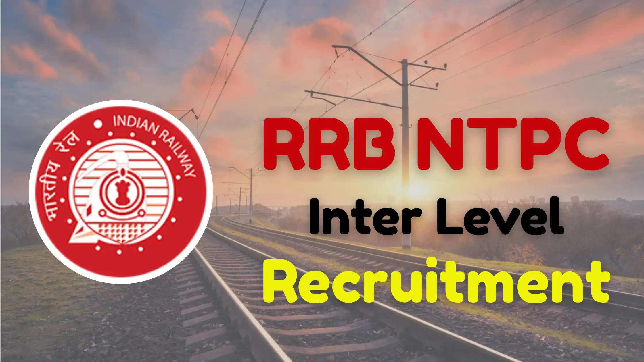RRB NTPC Inter Level Recruitment
