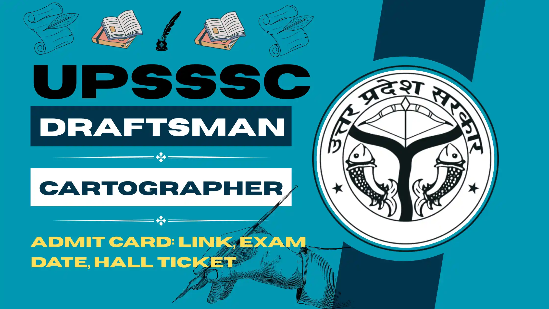 UPSSSC Draftsman & Cartographer Admit