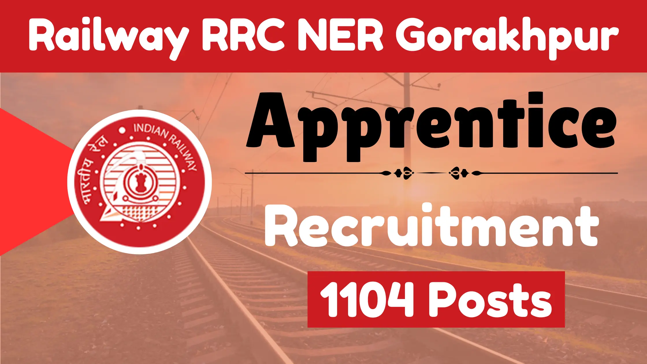 Railway RRC NER Gorakhpur Apprentice Recruitment